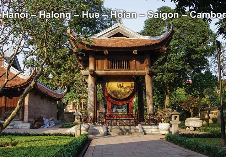 Pa Tour Hanoi – Halong – Hue – Hoian – Saigon – Cambodia