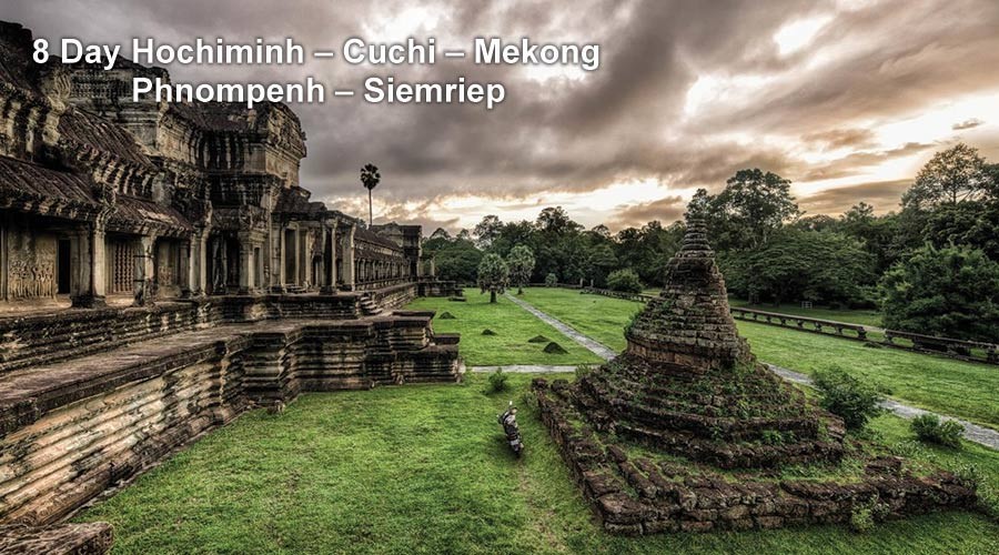 VAT.VC01- 8 Day Hochiminh - Cuchi - Mekong - Phnompenh - SiemriepPa Tour Phnompenh – Siemriep
