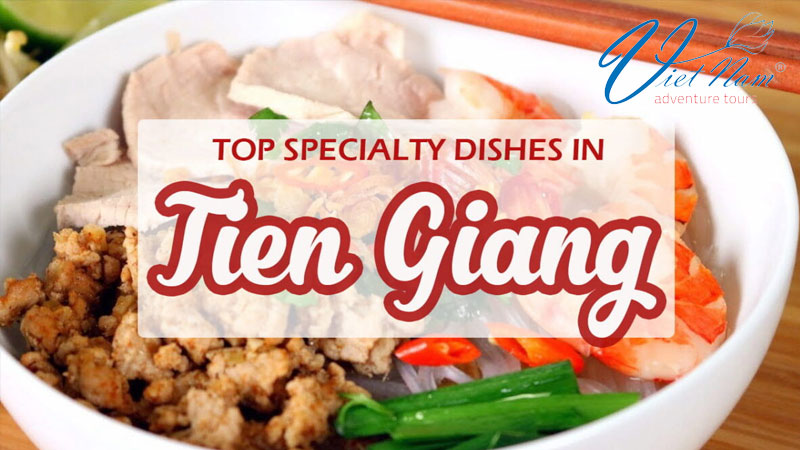 Enjoy the specialties in Tien Giang